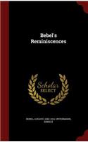 Bebel's Reminiscences