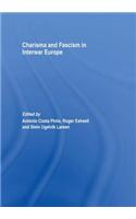 Charisma and Fascism in Interwar Europe