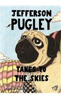 Jefferson Pugley Takes To The Skies
