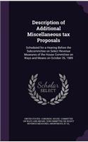Description of Additional Miscellaneous Tax Proposals: Scheduled for a Hearing Before the Subcommittee on Select Revenue Measures of the House Committee on Ways and Means on October 26, 1989