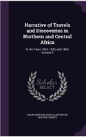 Narrative of Travels and Discoveries in Northern and Central Africa