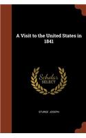 A Visit to the United States in 1841