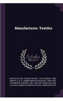 Manufactures. Textiles