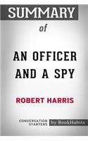 Summary of An Officer and a Spy by Robert Harris: Conversation Starters
