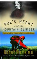 Poe's Heart and the Mountain Climber: Exploring the Effect of Anxiety on Our Brains and Our Culture