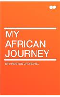 My African Journey