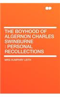 The Boyhood of Algernon Charles Swinburne