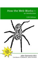 How the Web Works - An Introduction: (English)