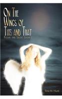 On The Wings Of This And That
