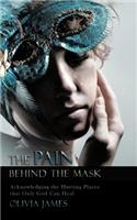 Pain Behind the Mask