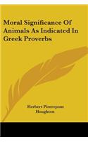 Moral Significance Of Animals As Indicated In Greek Proverbs