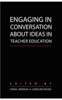 Engaging in Conversation about Ideas in Teacher Education