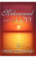 Muhammad: An Evolution of God(English)