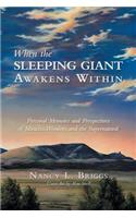 When the Sleeping Giant Awakens Within