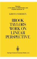 Brook Taylor's Work on Linear Perspective