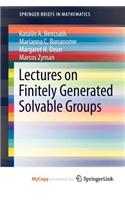 Lectures on Finitely Generated Solvable Groups