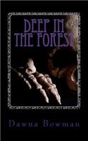 Deep in the Forest: A Creepy Collection of Strange Tales for Children