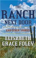 The Ranch Next Door and Other Stories