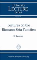 Lectures on the Riemann Zeta Function