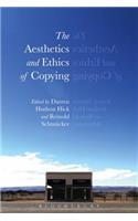 Aesthetics and Ethics of Copying