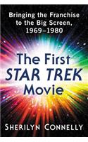 The First Star Trek Movie