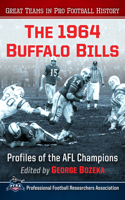 1964 Buffalo Bills: Profiles of the Afl Champions