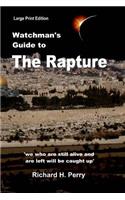 Watchman's Guide to the Rapture