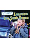 Intuition: The Sixth Sense