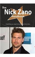 The Nick Zano Handbook - Everything You Need to Know about Nick Zano