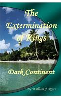 The Extermination of Kings II