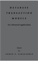 Database Transaction Models for Advanced Applications