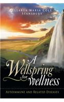 A Wellspring for Wellness