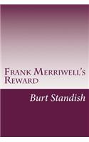 Frank Merriwell's Reward