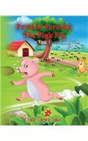 Porsché Porscha The Pink Pig: Book 1