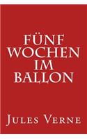 Fünf Wochen Im Ballon