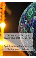 Duties of People Towards the Imam (a)