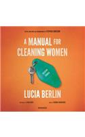 Manual for Cleaning Women Lib/E