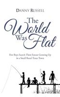 World Was Flat
