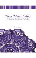 Neo Mandalas Adult Coloring Book