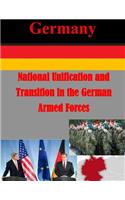 National Unification and Transition in the German Armed Forces