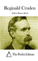 Reginald Cruden: (English)