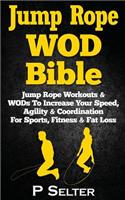 Jump Rope WOD Bible