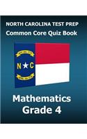 North Carolina Test Prep Common Core Quiz Book Mathematics Grade 4