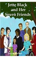 Jette Black and Her Seven Friends