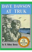 Dave Dawson at Truk