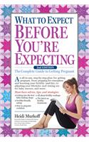 What to Expect Before You're Expecting