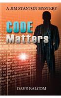 Code Matters: The 7th Jim Stanton Mystery(7 Jim Stanton Mysteries)