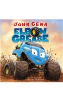 Elbow Grease: (Elbow Grease)