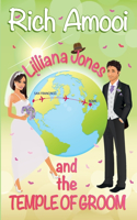 Lilliana Jones and the Temple of Groom