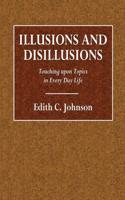 Illusions and Disillusions